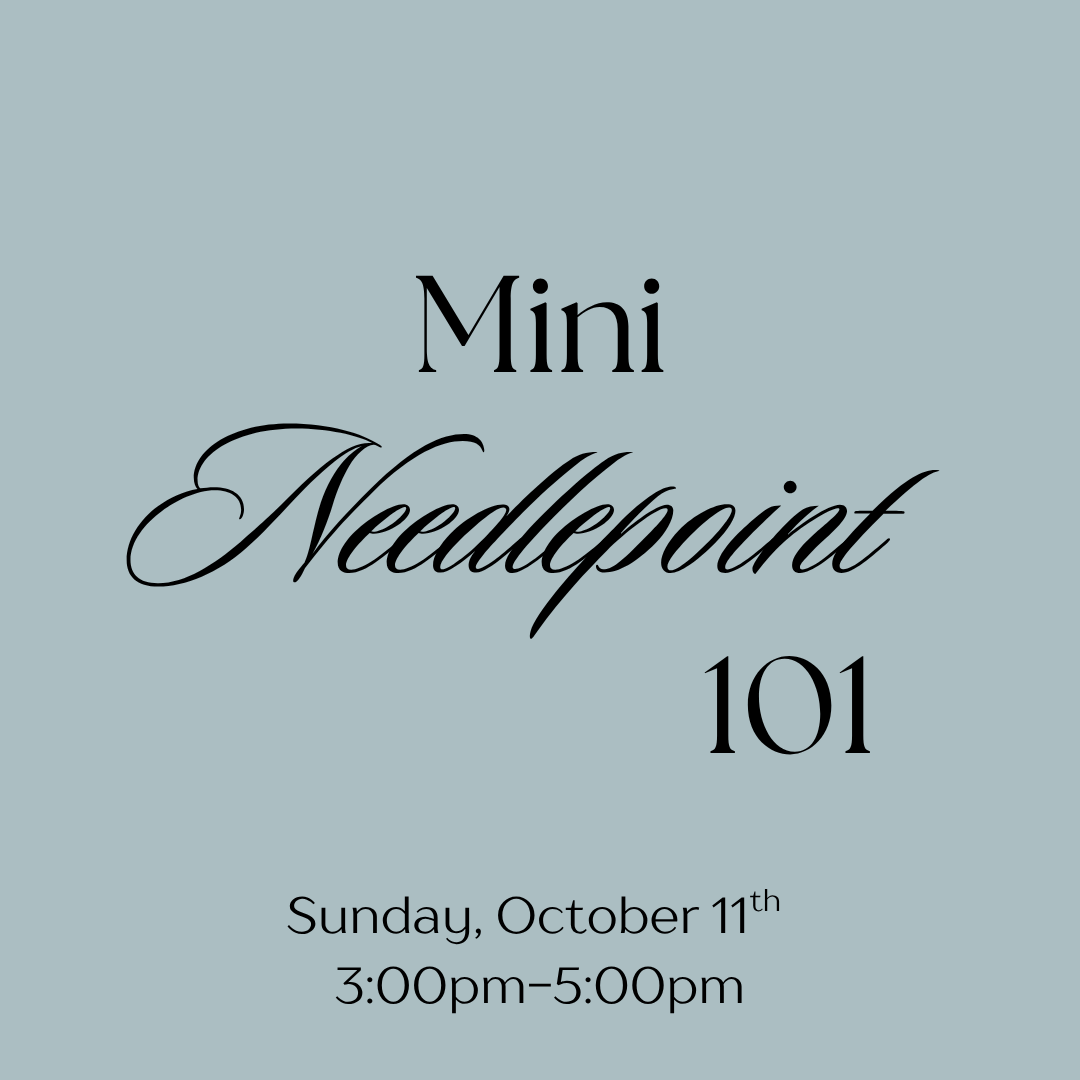 October 11th Mini Needlepoint 101 Class
