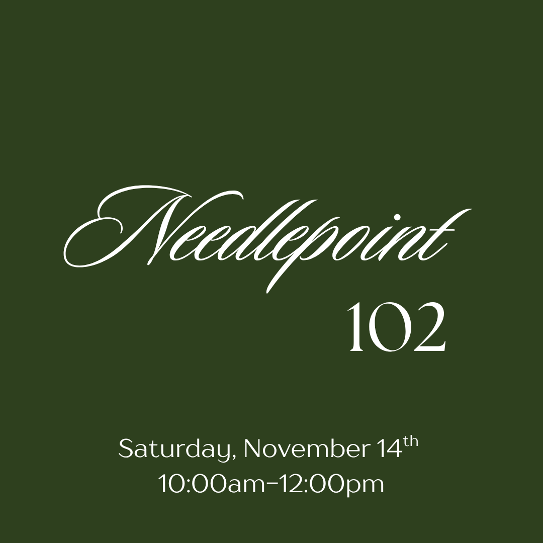 November 14th Needlepoint 102 Class