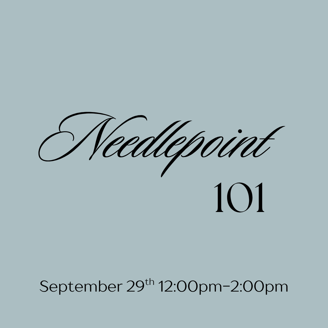 September 29th Needlepoint 101 Class